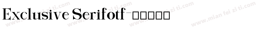 Exclusive Serifotf字体转换